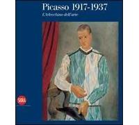 Picasso. L'arlecchino dell'arte 1917-1937. Ediz. illustrata