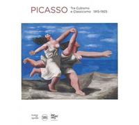 Picasso. Tra cubismo e classicismo 1915-1925. Ediz. a colori