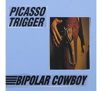 Picasso Trigger - Bipolar Cowboy