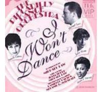 Piccadilly Dance Orchestra I Won't Dance (CD)