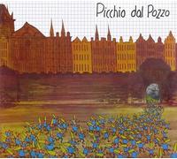 Picchio Dal Pozzo - Picchio Dal Pozzo
