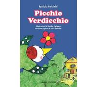 Picchio Verdicchio. Ediz. italiana e inglese