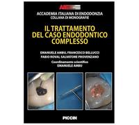 Piccin Nuova Libraria S.p.A. Il trattamento del caso endodontico complesso