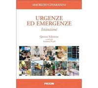 Piccin Nuova Libraria S.p.A. Urgenze ed emergenze. Istituzioni