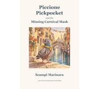 Piccione Pickpocket and the Missing Carnival Mask