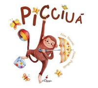 Picciuà. Ediz. a colori