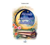 Piccola antologia fantastica - [L'Onda]
