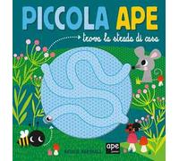Piccola ape trova la strada di casa. Ediz. a colori