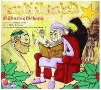 PICCOLA BOTTEGA CORALE DI SCIENZA E ARTE CANTO DI NATALE DI CHARLES DICKENS (CD)