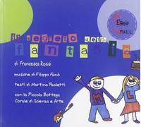 Piccola Bottega Corale Di Scienza E Arte - Il Segreto Della Fantasia - Cd