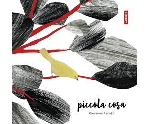 Piccola cosa. Ediz. a colori - Ranaldi Giovanna