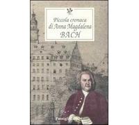 Piccola cronaca di Anna Magdalena Bach