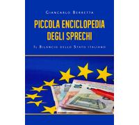 Piccola enciclopedia degli sprechi di Giancarlo Berretta, 2020, Youcanprint