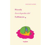 Piccola enciclopedia del fallimento - 2019 - Hoppípolla Edizioni