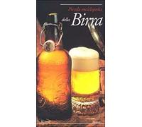 Piccola enciclopedia della birra – Rizzoli Cucine