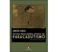 Piccola enciclopedia storica del paracadutismo