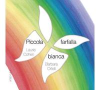 Piccola farfalla bianca. Ediz. illustrata