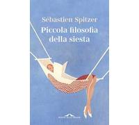 Piccola filosofia della siesta