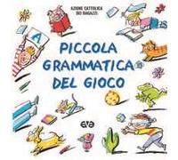 Piccola grammatica del gioco