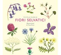 Piccola guida ai fiori selvatici