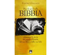 Piccola guida alla Bibbia. Attraverso la storia del popolo d'Israele, del suo libro e della sua fede