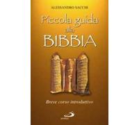 Piccola guida alla Bibbia. Breve corso introduttivo
