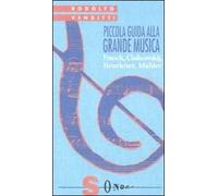 Piccola guida alla grande musica. Vol. 4 - Venditti Rodolfo