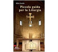 Piccola guida per la liturgia