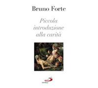 Piccola introduzione alla carità