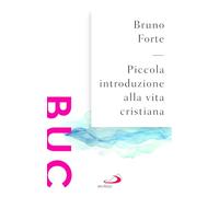 Piccola introduzione alla vita cristiana