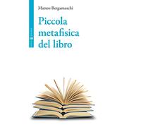Piccola metafisica del libro