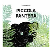 Piccola pantera. Ediz. a colori