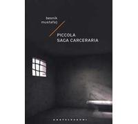 Piccola saga carceraria