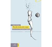 Piccola storia del corpo