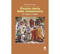 Piccola storia della matematica. Da Pitagora a Hilbert
