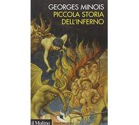 Piccola storia dell'inferno