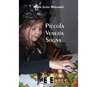 Piccola Venezia sogna