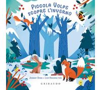 Piccola Volpe scopre l'inverno. Ediz. a colori
