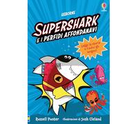 Piccole avventure enigmatiche - Supershark e i perfidi affondanavi