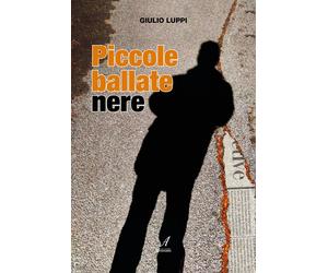 Piccole Ballate Nere - [Edizioni Artestampa]