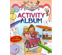 Piccole ballerine. Activity album. Con adesivi. Ediz. illustrata