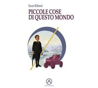 Piccole cose di questo mondo