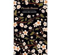 Libri Louisa May Alcott - Piccole Donne