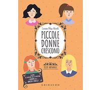 Piccole donne crescono. Ediz. integrale. Con poster