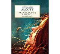 Piccole donne crescono. Ediz. integrale