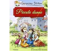 Piccole donne di Louisa May Alcott [Hardcover] [Mar 20, 2007] Stilton, Geronimo;