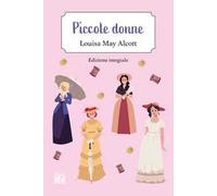 Piccole donne. Ediz. integrale