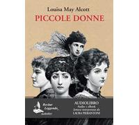 Piccole donne letto da Laura Pierantoni. Audiolibro. CD Audio formato MP3. Ediz. integrale. Con e-book