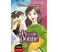 Piccole donne. Manga classici