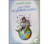 Piccole fiabe per grandi sognatori